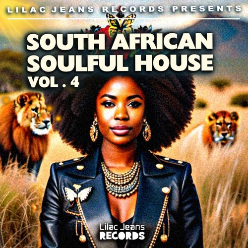 South African Soulful House, Vol. 4 (2025) - House,Deep House