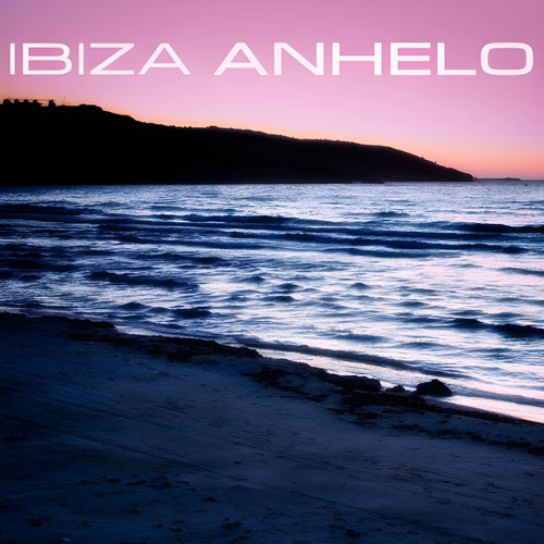Ibiza Anhelo
