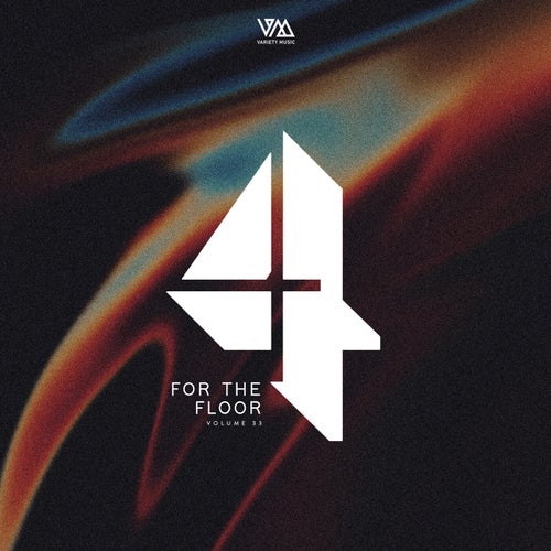 4 For The Floor Vol. 33