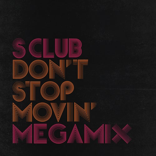 Don't Stop Movin' Megamix