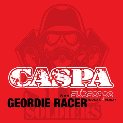 Geordie Racer (Notixx Remix)