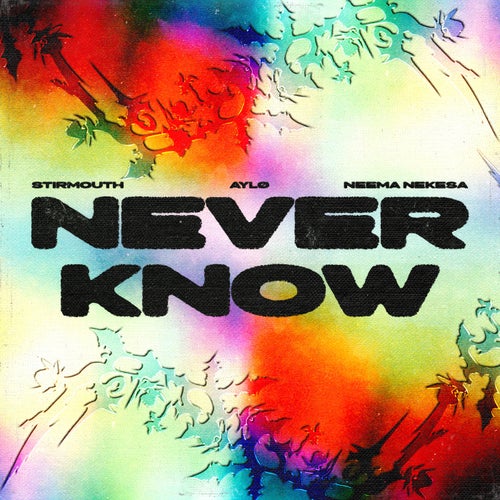 Never Know
