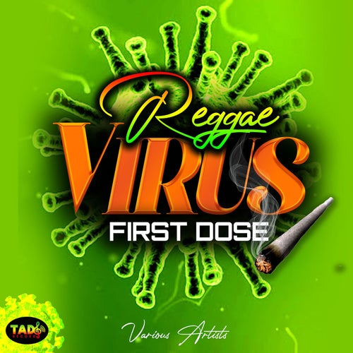 Reggae Virus First Dose