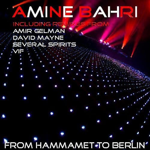 From Hammamet To Berlin (Summer Remixes)