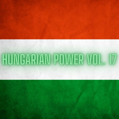 Hungarian Power Vol. 17