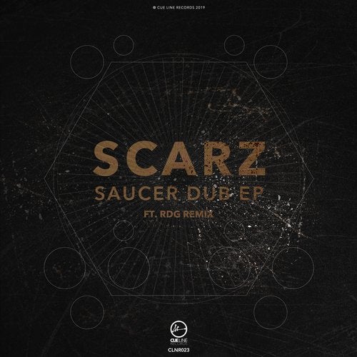 Scarz - Saucer Dub 2019 [EP]
