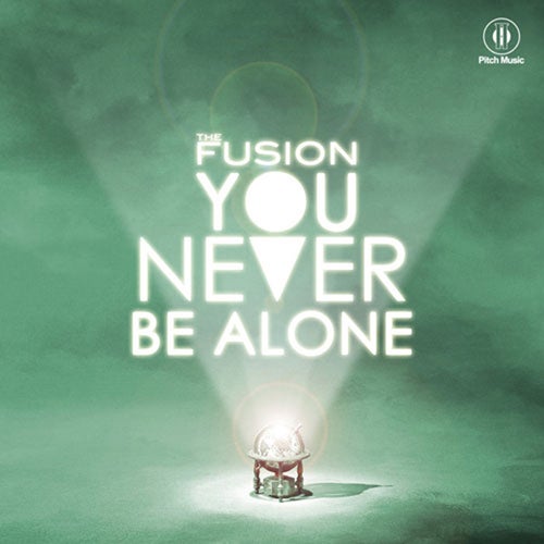 You Never Be Alone			