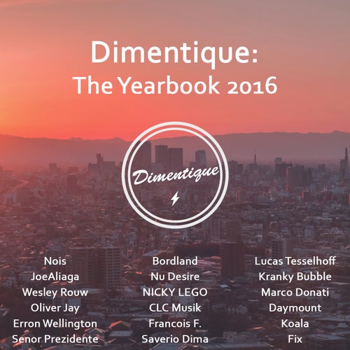 Dimentique: The Yearbook 2016