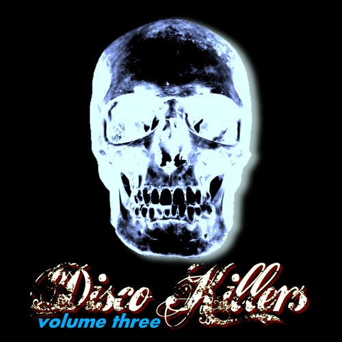 Disco Killers, Vol. 3