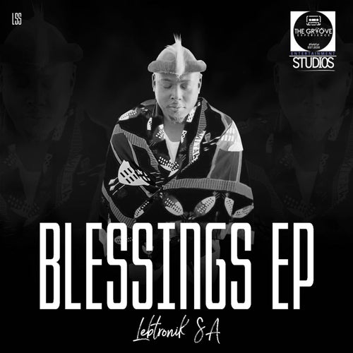 Blessings [The Groove Experience Entertainment Studios]