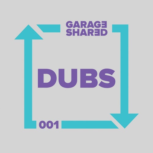 Garage Shared Dubs 001