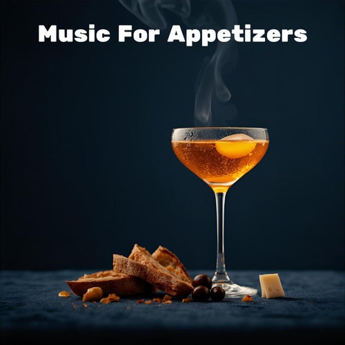 Music for Appetizers - Vol.1