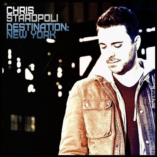 Chris Staropoli - Destination: New York