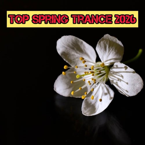 Top Spring Trance 2026