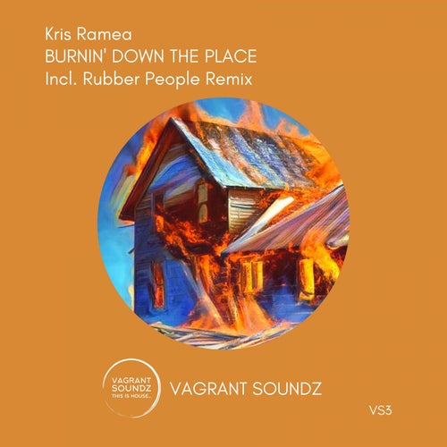 Burnin' Down The Place