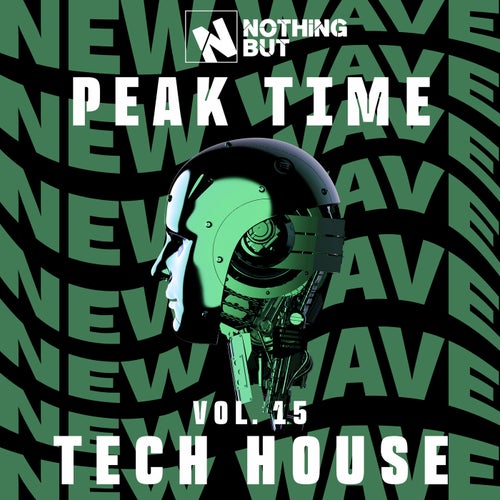 Nothing But... Peak Time Tech House, Vol. 15