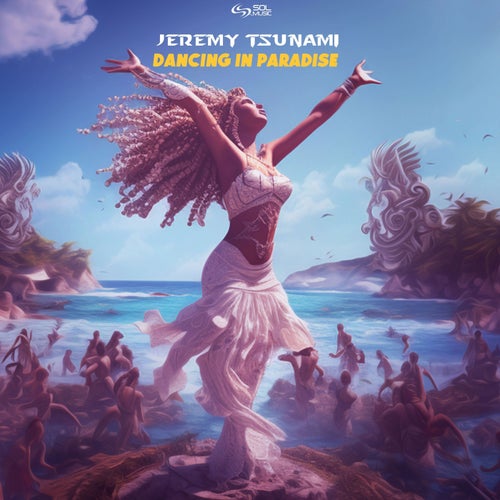 Jeremy Tsunami - Dancing In Paradise (2023)