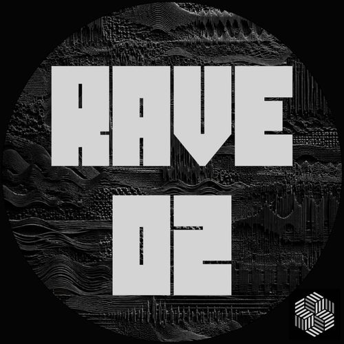 Rave 02