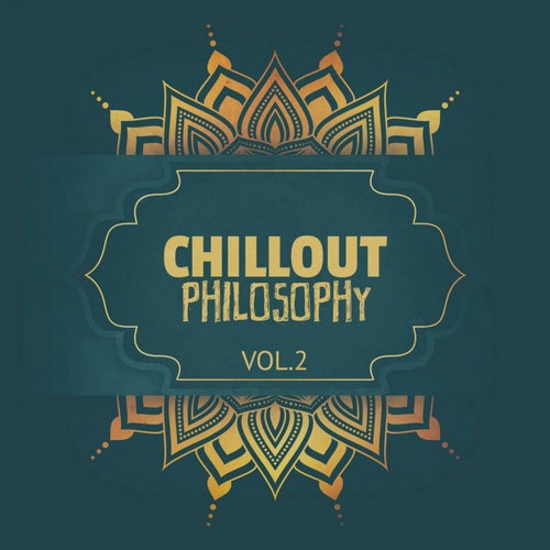 Chillout Philosophy, Vol. 2