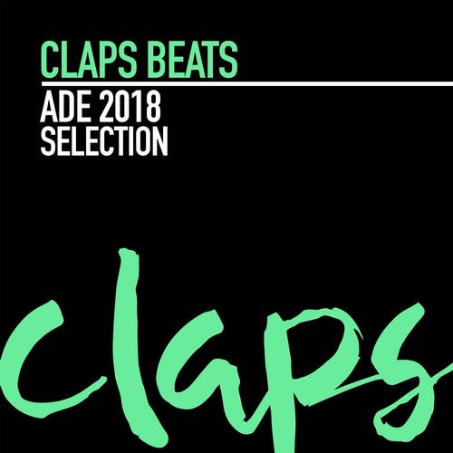 Cover art for Claps Beats ADE 2018 Selection