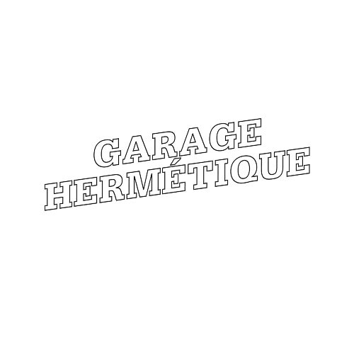 Garage Hermétique