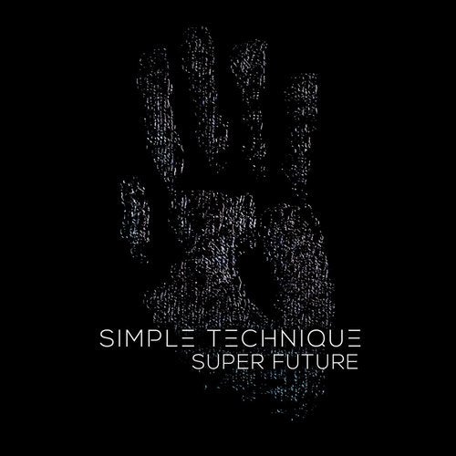Simple Technique - Super Future 2018 [EP]