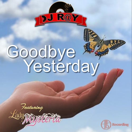 Goodbye Yesterday