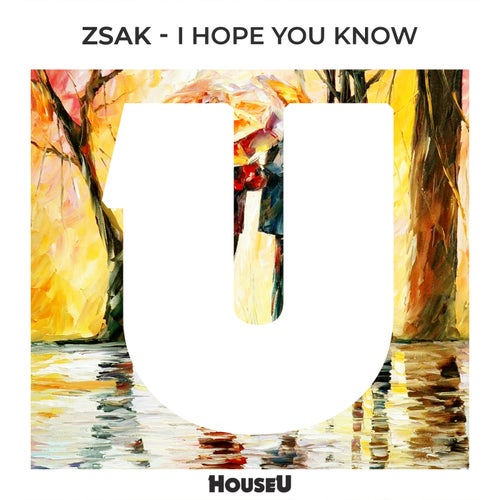 I Hope You Know