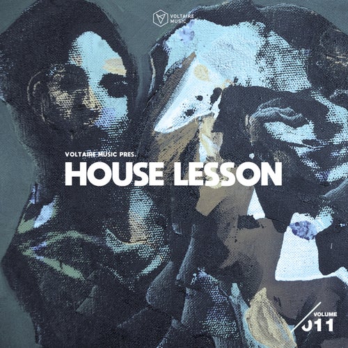 VA - Voltaire Music Pres. House Lesson, Vol. 11 [VOLTCOMP1770] - (House,Tech House,UK Garage / Bassline,Electro (Classic / Detroit / Modern),Minimal / Deep Tech) Album Cover