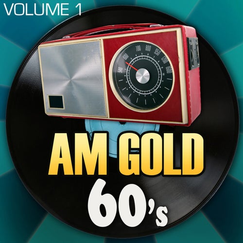 AM Gold - 60's: Vol. 1