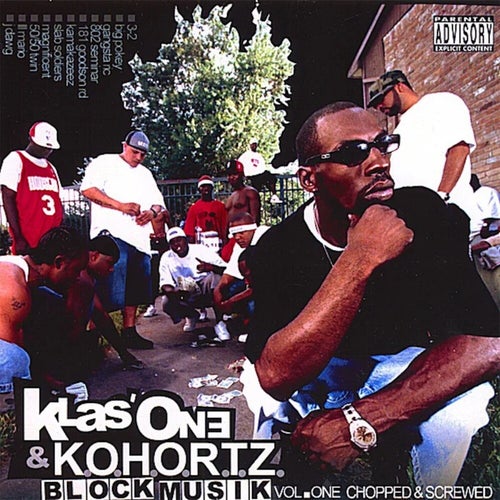 K.O.H.O.R.T.Z Block Musik Vol. 1 : Chopped & Screwed