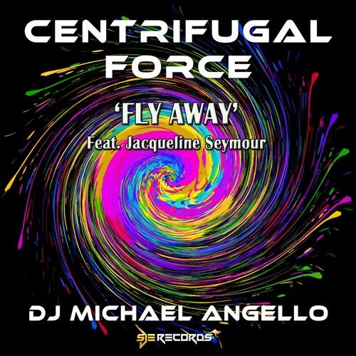 Centrifugal Force 'Fly Away'