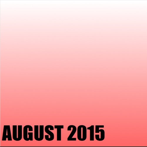 Tracks of The Month - August 2015