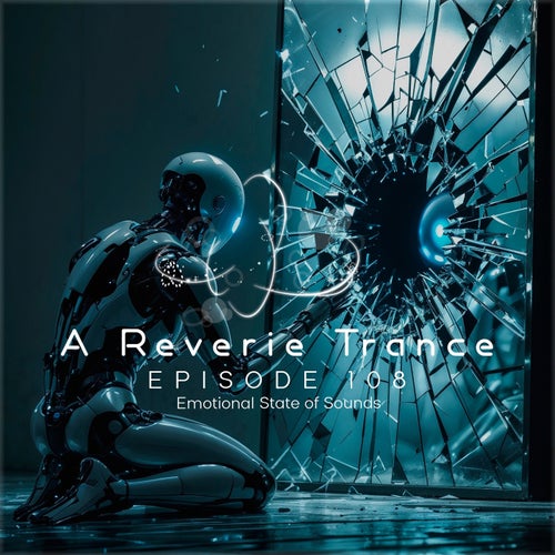 A Reverie Trance Episode 108 (2025) - Electronica,Trance (Main Floor),Trance albüm kapağı