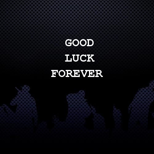 Good Luck Forever