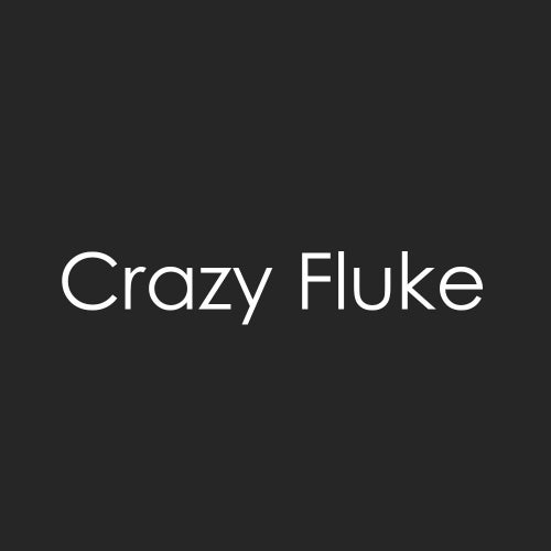 Crazy Fluke