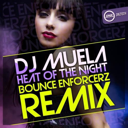 Heat Of The Night (Bounce Enforcerz Remix)