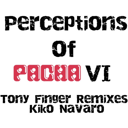 Perceptions Of Pacha VII (Disc 1)