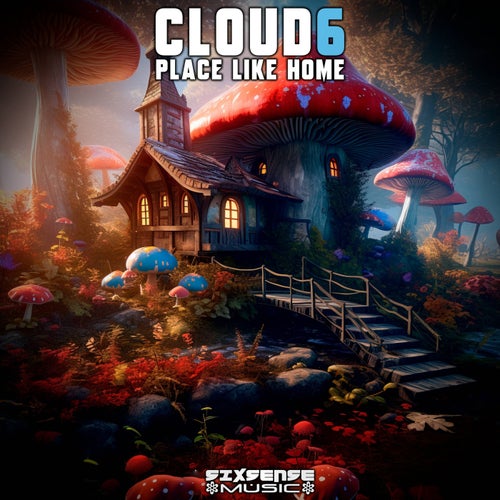  Cloud6 - Place Like Home (2023) 