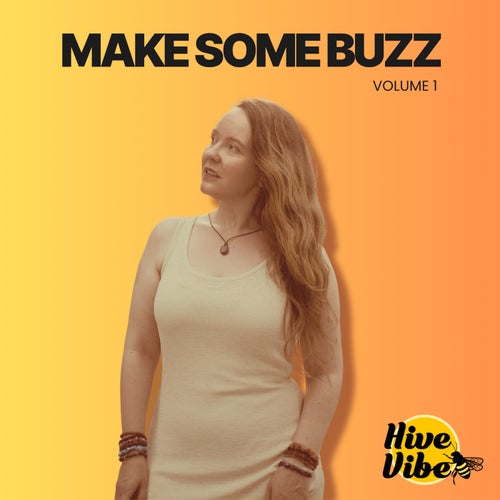 Make Some Buzz, Vol. 1