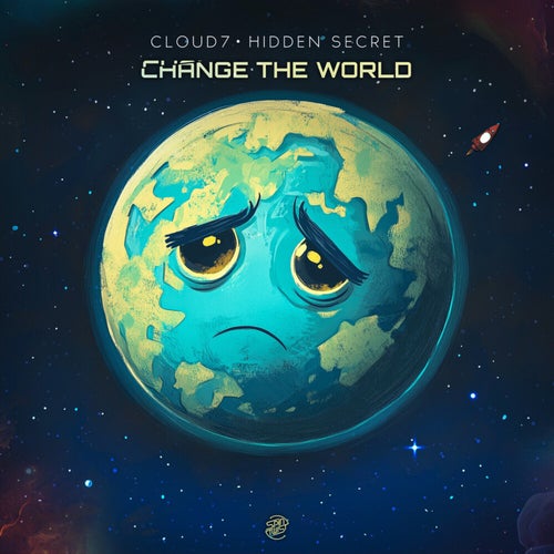  Cloud7 & Hidden Secret - Change The World (2025) 