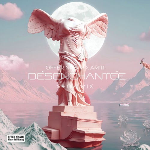 DÉSENCHANTÉE (Show Mix)