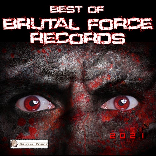 Cover art for Best of Brutal Force Records 2021