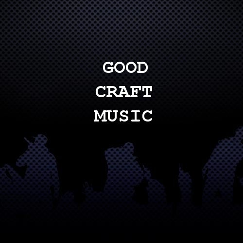 Good Craft Music