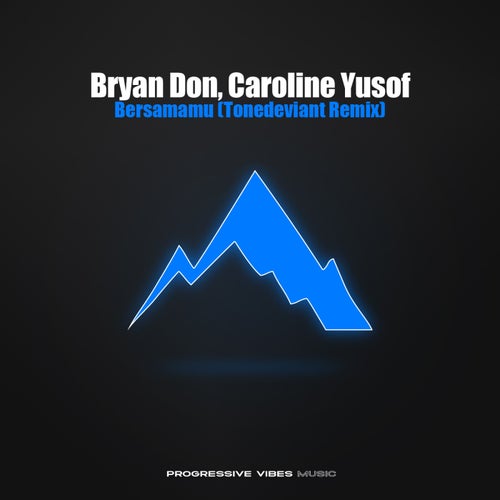 Bersamamu (Tonedeviant Remix)