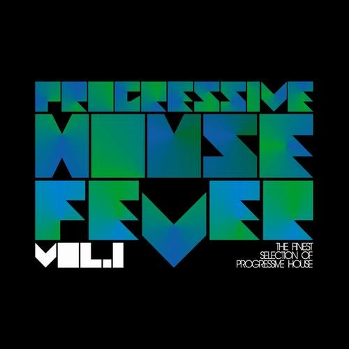 Progressive House Fever Volume 1