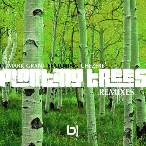Planting Trees (Remixes)