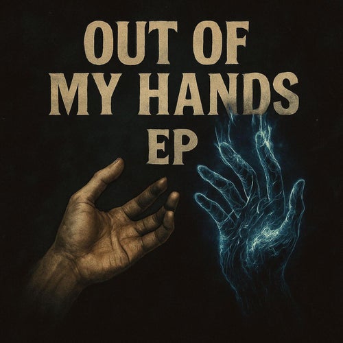 Out Of My Hands EP