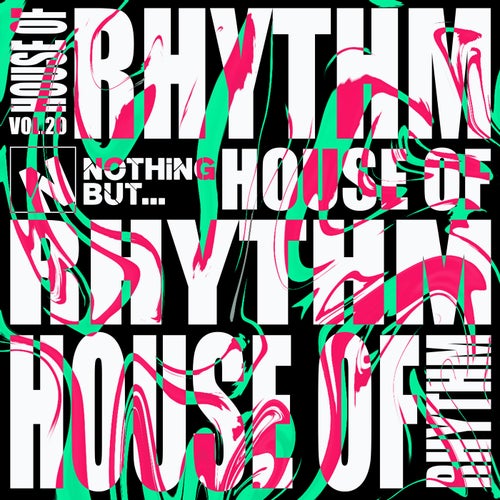 Nothing But... House of Rhythm, Vol. 20