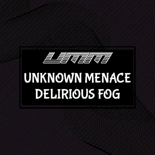 Delirious Fog
